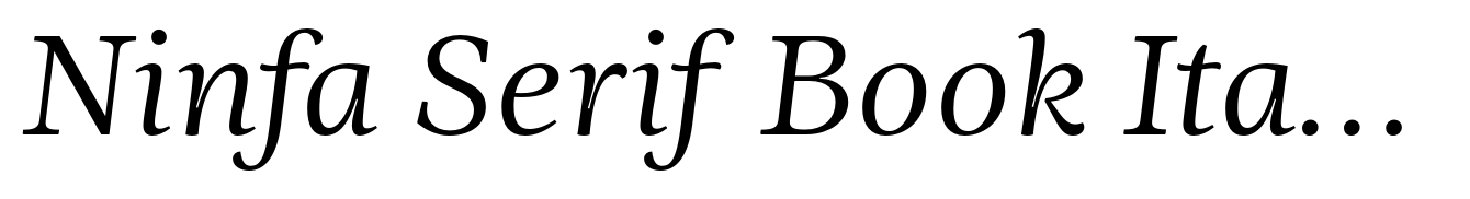 Ninfa Serif Book Italic